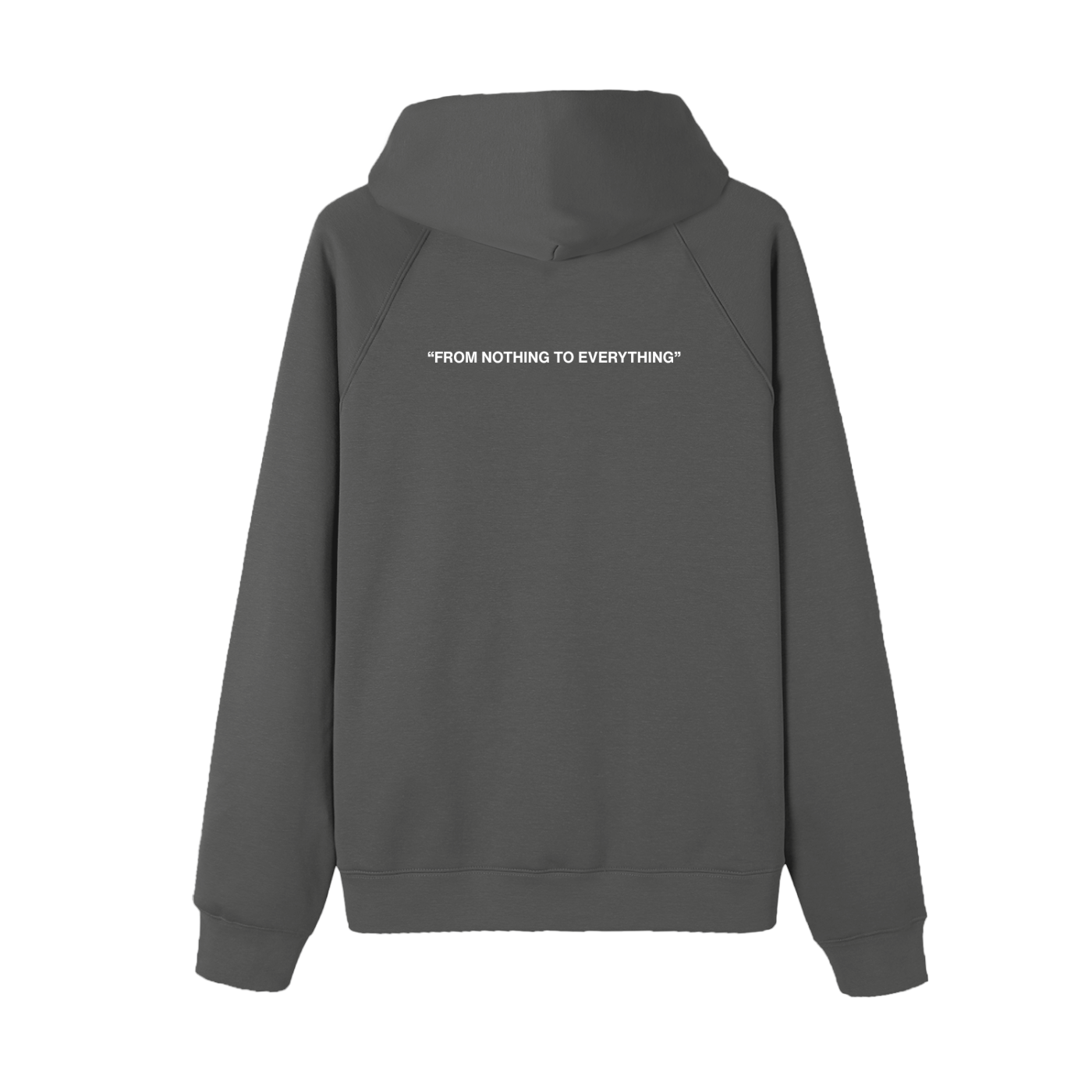 "FROM NOTHING TO EVERYTHING" HOODIE - KLAP Clothing