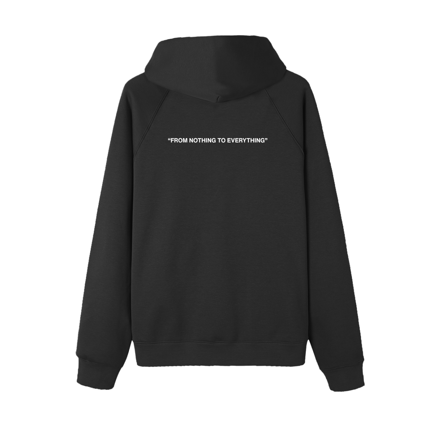 "FROM NOTHING TO EVERYTHING" HOODIE - KLAP Clothing